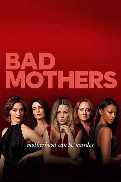 مسلسل Bad Mothers الحلقة 3 مترجمة