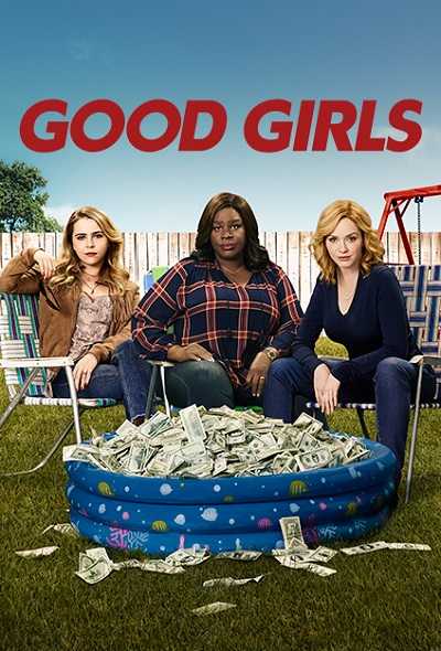 مسلسل Good Girls الموسم الاول الحلقة 10 الاخيرة