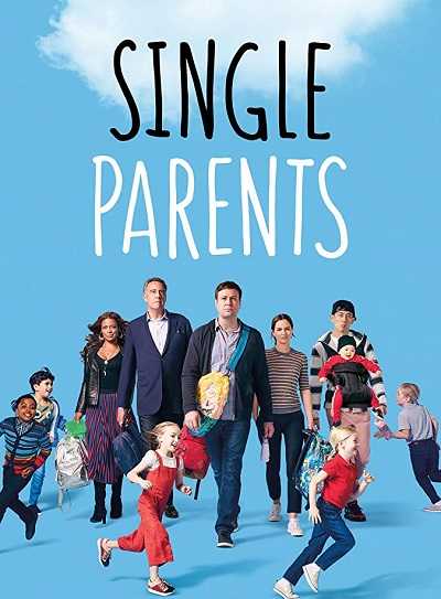 مسلسل Single Parents الموسم الاول الحلقة 18