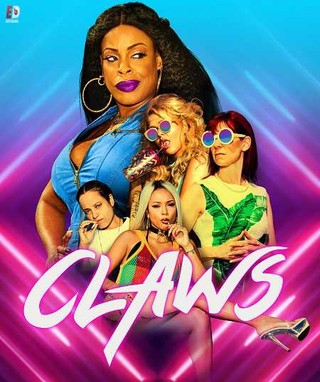مسلسل Claws الموسم الثاني الحلقة 1 مترجمة
