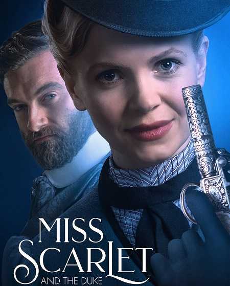مسلسل lMiss Scarlet and the Duke