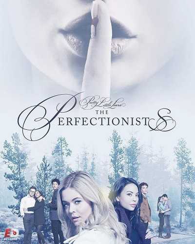 مسلسل Pretty Little Liars The Perfectionists Pretty Little Liars The Perfectionists الموسم الاول