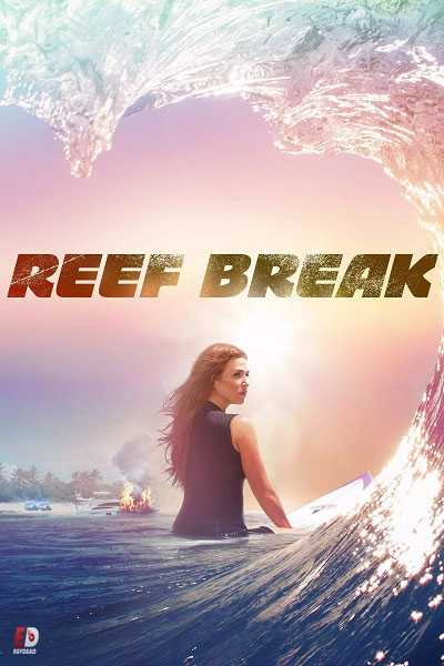مسلسل Reef Break الموسم الاول الحلقة 5 مترجم