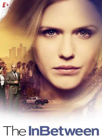 مسلسل The InBetween الموسم الاول الحلقة 7 مترجم