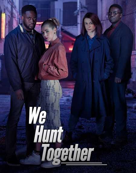 مسلسل We Hunt Together الموسم الاول الحلقة 4
