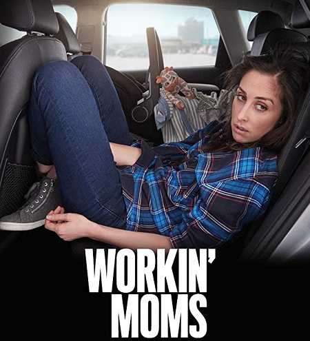 مسلسل Workin Moms الموسم الاول الحلقة 8 مترجمة