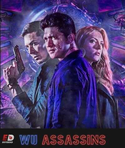مسلسل Wu Assassins الموسم الاول الحلقة 9 مترجمة