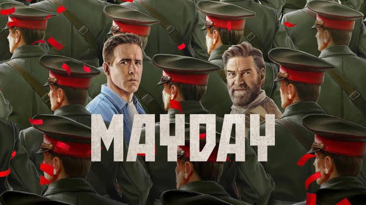 مشاهدة فيلم Mayday 2026 مترجم كامل HD