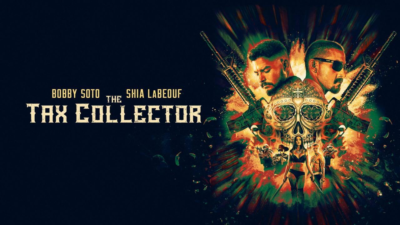مشاهدة فيلم The Tax Collector 2020 مترجم